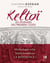 Keltoï : les légendes des premiers celtes