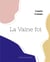 La Vaine foi