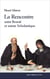 La Rencontre : Saint Benoît et sainte Scholastique