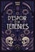 D'espoir et de ténèbres