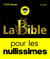 La bible pour les nullissimes