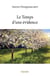 Le temps d'une evidence