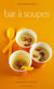 Bar a soupes