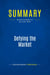 Summary: Defying the Market : Review and Analysis of the Leebs' Book