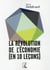 La révolution de l'économie en 10 leçons