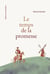 Le temps de la promesse