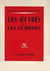 Les oeuvres et les lumieres - a la recherche de l'esthetique a travers bergson, proust, malraux