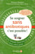 Se soigner sans antibiotiques, c'est possible - une autre façon de se soigner