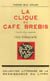 La clique du café brebis