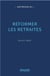 Reformer les retraites