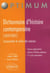 Dictionnaire d'histoire contemporaine (1870-2001), Comprendre le siècle des masses