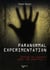 Paranormal experimentation - entrez en contact avec les esprits...
