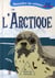 Rencontre les animaux de l'arctique