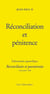 Réconciliation et pénitence - Reconciliatio et paenitentia : Exhortation apostolique