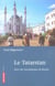 Le Tatarstan - pays des musulmans de Russie