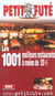 Mille et un meilleurs restaurants de france a moins de 20euros  2003, le petit f