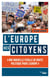 L'Europe des citoyens - une nouvelle feuille de route politique pour l'Europe