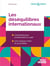Les déséquilibres internationaux