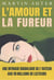 L'amour et la fureur