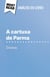 A cartuxa de Parma de Stendhal (Analise do livro) : Analise completa e resumo pormenorizado do trabalho