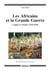 Les africains et la Grande Guerre - l'appel à l'Afrique (1914-1918)