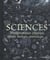 Sciences - mathématiques, physique, chimie, biologie et cosmologie...