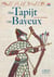 La tapisserie de Bayeux