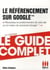 Le référencement sur Google (4e édition)