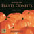 Autour des fruits confits