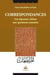 Correspondances - les réponses chiites aux questions sunites