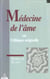 Medecine de l'ame