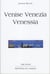 VENISE VENEZIA VENESSIA