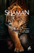 Shaman, l'aventure amérindienne Tome 6 : le tigre & le jaguar