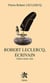 Robert leclercq, écrivain - sotie à trois voix