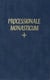 Processionale monasticum ad usum congregationis gallic ordinis sancti benedicti