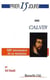 Prier 15 jours avec... : Calvin