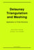 Delaunay triangulation and meshing : application to finite elements.