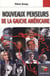 Les nouveaux penseurs de la gauche américaine