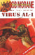 Bob Morane - les nouvelles aventures : virus AL-1