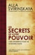 Les secrets de votre pouvoir - l'art moderne d'une vie en bonne santé