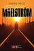 Fuir le Maelström
