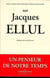 Sur jacques ellul