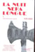 La nuit sera longue
