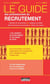 Le guide des professionnels du recrutement (9e édition)