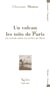 Un volcan sur les toits de paris - un volcan sobre los techos de paris