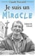 Je suis un miracle - libéré de l'alcool