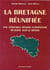 La bretagne réunifiée