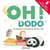 OH DODO T01