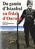 Du gamin d'Istanbul au fedaï d'Ourmia, mémoires d'un révolutionnaire arménien