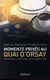 Moments privés au quai d'Orsay - confessions d'un diplomate